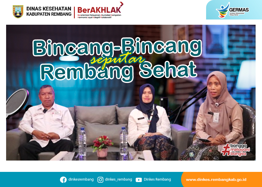 JANGAN SAMPAI KETINGGALAN PODCAST DINKES REMBANG UNTUK MENDAPATKAN INFORMASI KESEHATAN SECARA UPDATE